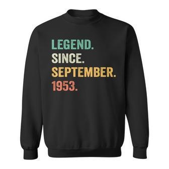 70 Years Old Gifts 70Th Bday Men Legend Since September 1953 V2 Sweatshirt - Seseable