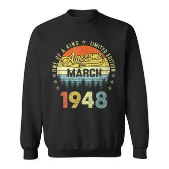 75Th Birthday Gift 75 Years Old Awesome Since March 1948 Sweatshirt - Seseable