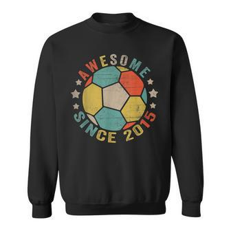 8 Year Old Awesome Since 2015 8Th Birthday Soccer Player Sweatshirt - Thegiftio UK