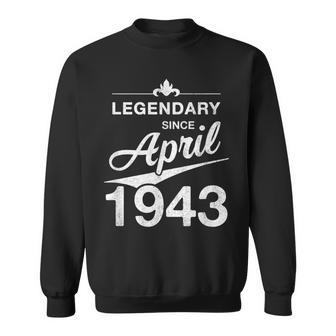 80 Geburtstag 80 Jahre Alt Legendär Seit April 1943 V2 Sweatshirt - Seseable