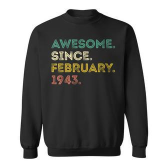 80 Years Old Gifts Awesome Since February 1943 80Th Birthday Men Women Sweatshirt Graphic Print Unisex - Seseable