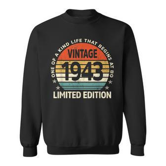 80 Years Old Made In 1943 Limited Edition 80Th Birthday Gift Sweatshirt - Seseable