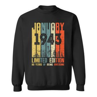 80 Years Old Vintage January 1943 Birthday Men Women 80Th Men Women Sweatshirt Graphic Print Unisex - Seseable