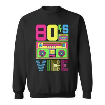 80S Vibe 1980S Fashion Theme Party Outfit Eighties Costume Sweatshirt | Mazezy