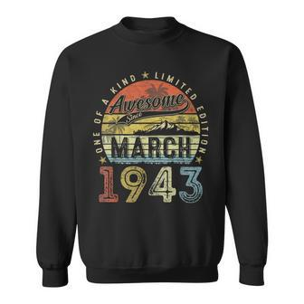 80Th Birthday Gift Awesome Since March 1943 80 Year Old Sweatshirt | Mazezy