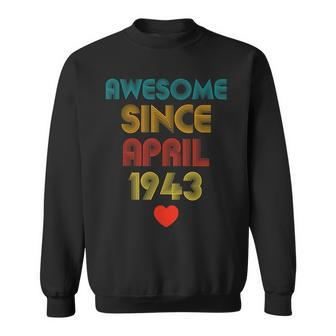 80Years Old Awesome Since April 1943 80Th Birthday Sweatshirt | Mazezy