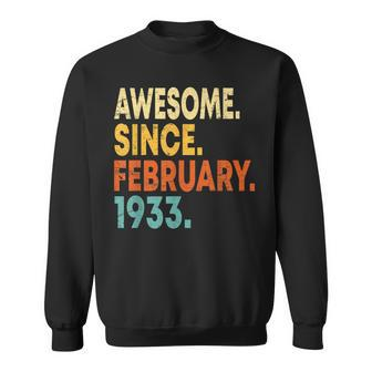 90Th Birthday Gift 90 Years Old Awesome Since February 1933 V2 Sweatshirt - Seseable