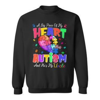A Big Piece Of My Heart Has Autism And Hes My Uncle Sweatshirt | Mazezy