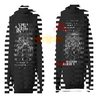 A Child Of God A Man Of Faith A Warrior Of Christ Lion Sweatshirt - Seseable