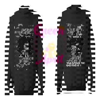 A Queen Was Born In April Birthday Afro Girls Women Sweatshirt | Mazezy
