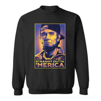 Abraham Lincoln Straight Outta Merica Funny Portrait Men Women Sweatshirt Graphic Print Unisex - Seseable