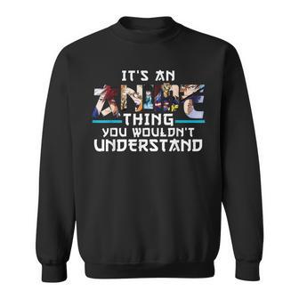 Academia Hero My Anime Thing You Wouldnt Understand Sweatshirt - Seseable