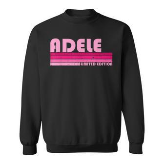 Adele Name Personalized Retro Vintage 80S 90S Birthday Sweatshirt - Seseable