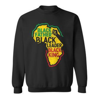 African Father Black Father Black Leader Black King Gift For Mens Sweatshirt | Mazezy