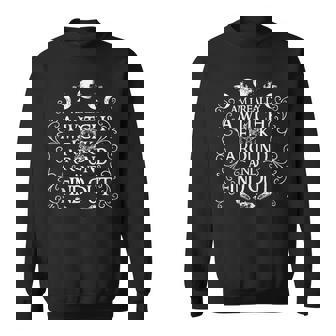 Am I Really A Witch Fuck Around And Find Out Sweatshirt | Mazezy