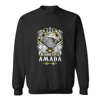 Amada Name T - In Case Of Emergency My Blood Sweatshirt - Seseable