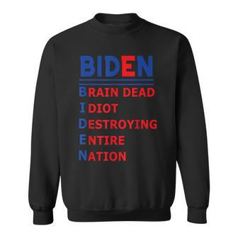 Anti President Joe Biden Idiot Funny Democratic Republican Sweatshirt | Mazezy