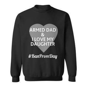 Armed Dad Sweatshirt - Monsterry UK