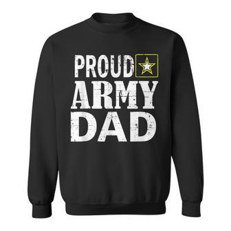 Army Dad Proud Army Dad T Fathers Day Gift Sweatshirt | Mazezy