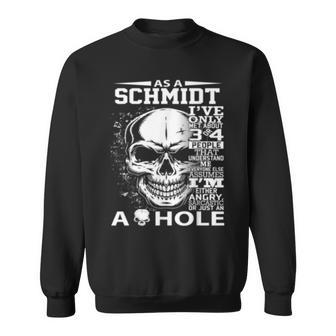 As A Schmidt Ive Only Met About 3 Or 4 People 300L2 Its Th Sweatshirt - Seseable