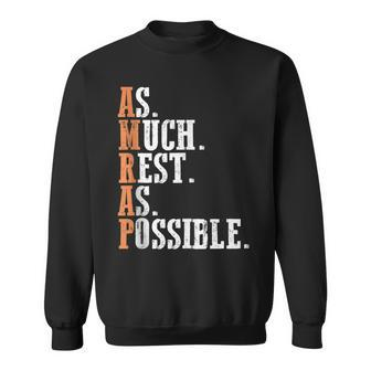 As Much Rest As Possible Amrap Funny Cool Trendy Gym Usa Sweatshirt - Seseable