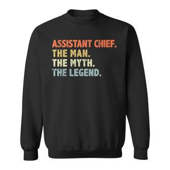 Assistant Fire Chief Man The Myth Legend Gifts Firefighter Sweatshirt - Seseable