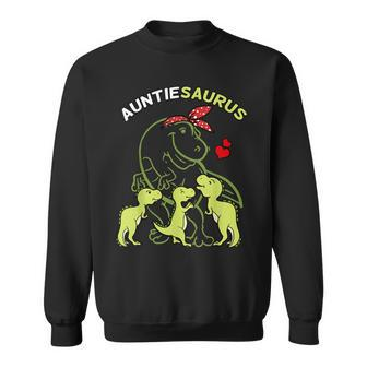 Auntiesaurus Auntie Tyrannosaurus Dinosaur Aunt & Uncle Day Sweatshirt | Mazezy
