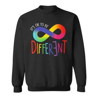 Autism Awareness Its Ok To Be Different Acceptance Infinity Sweatshirt | Mazezy