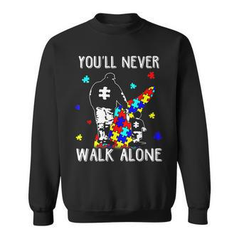 Autism Dad You Will Never Walk-Alone Support Autism Son Sweatshirt - Thegiftio UK