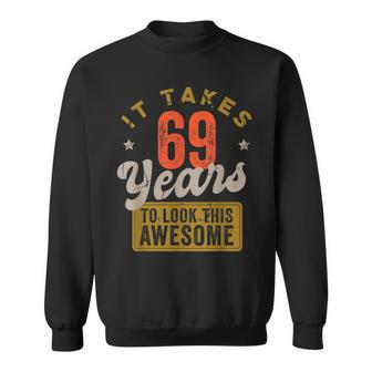 Awesome 69 Year Old - Vintage 69Th Birthday Sweatshirt - Seseable