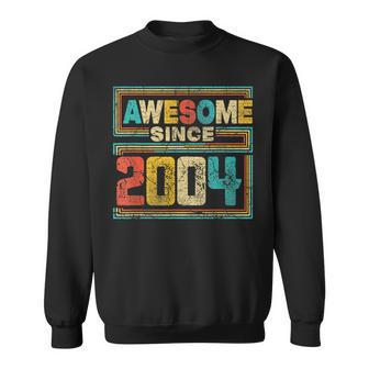 Awesome Since 2004 Vintage 2004 19Th Birthday 19 Years Old Sweatshirt - Thegiftio UK