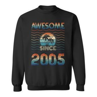 Awesome Since 2005 17 Vintage Birthday Gifts 17 Year Old Sweatshirt - Seseable
