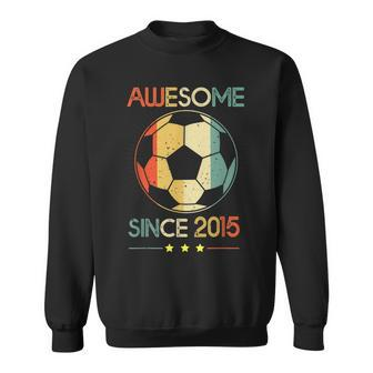 Awesome Since 2015 8Th Birthday 8 Year Old Soccer Player Sweatshirt - Thegiftio UK
