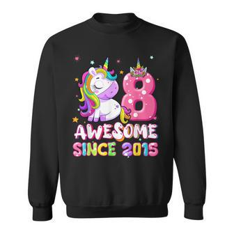 Awesome Since 2015 Dabbing Unicorn 8Th Birthday Gift Girls Sweatshirt - Seseable
