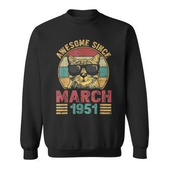 Awesome Since March 1951 72 Years Old Gifts Cat Lovers Sweatshirt | Mazezy