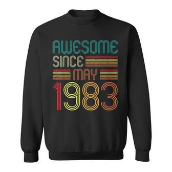 Awesome Since May 1983 40Th Birthday 40 Years Old Vintage Sweatshirt - Seseable