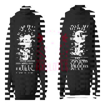 Axolotl For Girls Just A Girl Who Loves Axolotls Sweatshirt | Mazezy