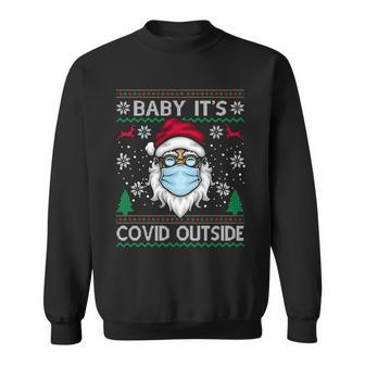 Baby Its Covid Outside Funny Ugly Christmas Sweatshirt - Monsterry CA