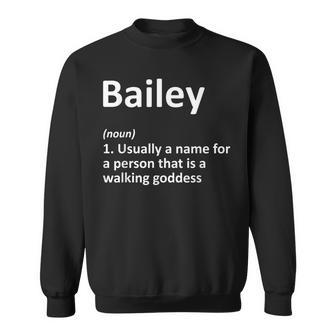 Bailey Definition Personalized Name Funny Birthday Gift Idea Men Women Sweatshirt Graphic Print Unisex - Thegiftio UK