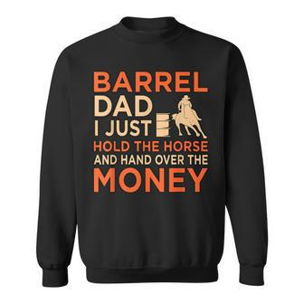 Barrel Racing Dad Horse Racer Horses Race Lover Graphic Sweatshirt | Mazezy