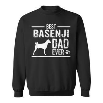 Basenji Dad Best Dog Owner Ever Sweatshirt | Mazezy