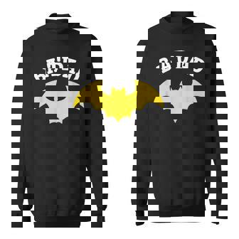 Batdad Halloween Horror Dad Father Papa Gifts Daddy T Gift For Mens Sweatshirt | Mazezy