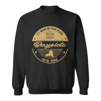 Bayside New York Its Where My Story Begins Sweatshirt - Seseable