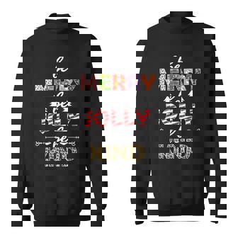 Be Merry Be Jolly Be Kind Christmas Tree Family Christmas Men Women Sweatshirt Graphic Print Unisex - Thegiftio