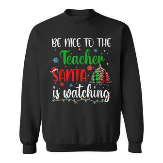 Be Nice To The Art Teacher Santa Is Watching Funny Xmas Men Women Sweatshirt Graphic Print Unisex - Thegiftio UK