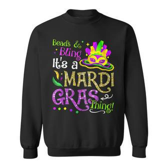 Beads & Bling Its A Mardi Gras Thing Cool Sweatshirt - Seseable