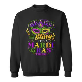 Beads And Bling Its A Mardi Gras Thing Festival Costume Sweatshirt - Seseable