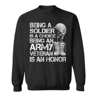Being A Soldier Is A Choice - Sweatshirt - Seseable