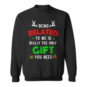 Being Related To Me Funny Christmas Family Xmas Pajamas Gift V2 Men Women Sweatshirt Graphic Print Unisex - Seseable