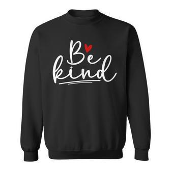 Bekind Dear Person Behind Me You Are Mindful Greatful Sweatshirt | Mazezy